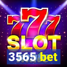 3565 bet